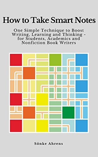Books in Brief: How to Take Smart Notes by Sönke Ahrens